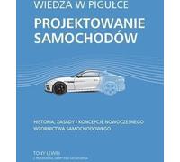 La connaissance en bref. Design automobile - Tony Lewin (Literatur : Automobilindustrie auf Polnisch)
