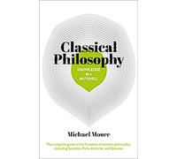 La connaissance en quelques mots : La philosophie classique