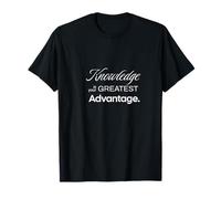 La Connaissance est Votre Plus Grand avantage T-Shirt