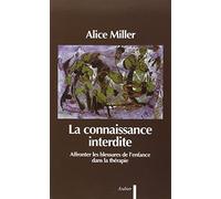 La connaissance interdite - Affronter les blessures de l'enfance dans la thérapie