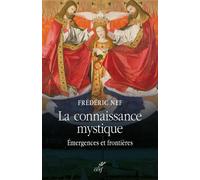 La connaissance mystique - Frédéric Nef - Cerf - broché - Essai