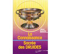 La connaissance sacrée des druides - Marc-Louis Questin - Lanore - broché - Livre