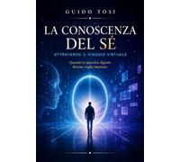 La Conoscenza del Sé attraverso il Viaggio Virtuale.: L’esplorazione dell’Anima nel Metaverso. Quando lo specchio digitale diventa soglia interiore.