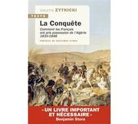 La conquête Colette Zytnicki (Auteur), Benjamin Stora (Préface)