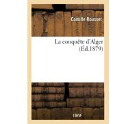 La conquête d'Alger