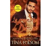 La Conquête De Damian (Les Vampires Scanguards - Tome 14) (Édition Gros Caractères) (French Edition)