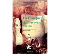 La conquête de l'Assyrie - Mogens Trolle Larsen - Hachette Litterature - broché - Essai