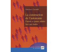La Conquête de l'autonomie : Parents et jeunes adultes face aux études