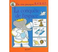 La conquête de l'espace