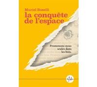 La conquête de l'espace Muriel Boselli (Auteur)
