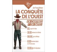 La Conquête de l'Ouest en chiffres et en dates - Jean-François Bonhoure - Librio - Poche - Essai