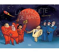LA CONQUETE DE MARS édition intégrale Edition intégrale - Grégory Jarry - Flblb Eds - cartonné - Bande dessinée