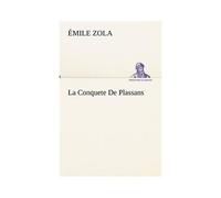 La Conquete De Plassans