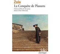 La Conquête de Plassans Émile Zola (Auteur), Marc de Launay (Préface), Henri Mitterand (Edité par)