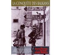 La Conquête des Balkans