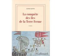 La conquête des îles de la Terre Ferme