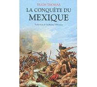 La Conquête du Mexique