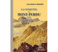 La Conquête du Mont-Perdu voyage au sommet du Mont-Perdu (1802)
