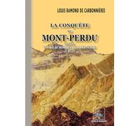 La Conquête du Mont-Perdu voyage au sommet du Mont-Perdu (1802)
