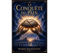 La conquête du pain