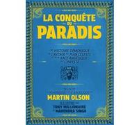 La Conquête du Paradis Tony Millionaire (Illustration), Gaspard Bertrand (Traduction)