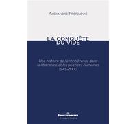 La conquête du vide Une histoire de l'antiréférence dans la littérature et les sciences humaines 1945-2000 - Alexandre Prstojevic - Hermann - broché - Essai