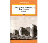 La Conquête Musulmane De L'egypte (639-646)