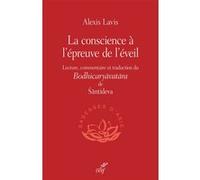La conscience à l'épreuve de l'éveil Alexis Lavis (Auteur)