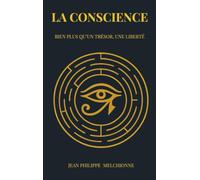 La Conscience: Bien plus qu’un trésor, une liberté