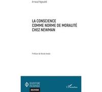 La conscience comme norme de moralité chez Newman