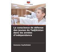La conscience de défense des jeunes du Tadjikistan dans les années d'indépendance
