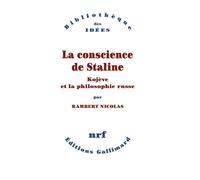 La Conscience de Staline – Kojève et la philosophie russe – Gallimard