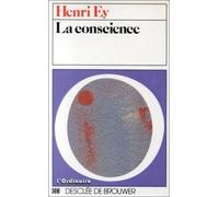 La conscience - Henri Ey - Desclée De Brouwer - Livre