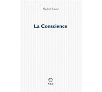 La Conscience Hubert Lucot (Auteur)