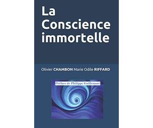 La Conscience immortelle