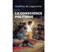 La conscience politique Geoffroy de Lagasnerie (Auteur)