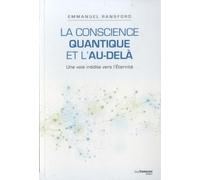 La conscience quantique et l'au-dela