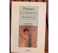 La conscience tranquille. suivi de Le bavardage