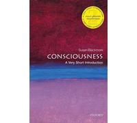La conscience : Une très courte introduction
