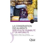 La conservation des aliments Vers plus de durabilité et de naturalité - Alain Kondjoyan - Quae - broché - Guide