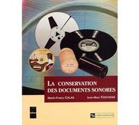 La conservation des documents sonores