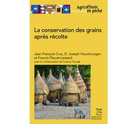 La conservation des grains après récolte