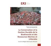 La Conservation et la Gestion Durable de la Biodiversité et des Ressources Marines et Littorales - Mahfoud Taleb Ould Sidi - Universitaires Europeennes - broché - Livre
