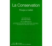 La Conservation : principes et réalités