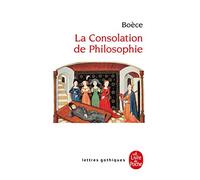La Consolation De Philosophie