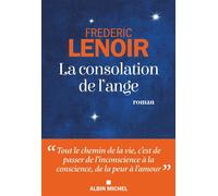 Frédéric Lenoir – La Consolation de l'ange