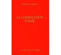 La Consolation d'Isaïe - Etienne Perrot - Fontaine De Pierre - broché - Essai