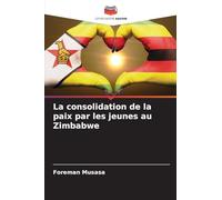 La consolidation de la paix par les jeunes au Zimbabwe