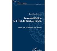 La consolidation de l'Etat de droit au Gabon: L'article 91 de la Constitution : sens et portée