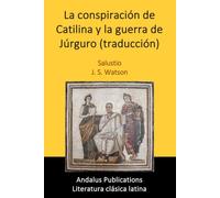 La conspiración de Catilina y la guerra de Júrguro (traducción)